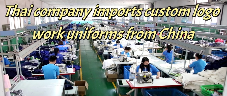 Guide to Importing Work Clothes from China to Thailand