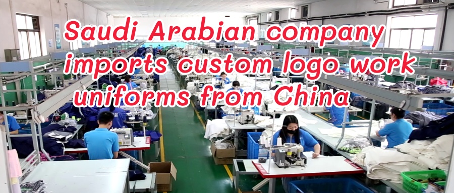saudi arabian company imports work clothes china